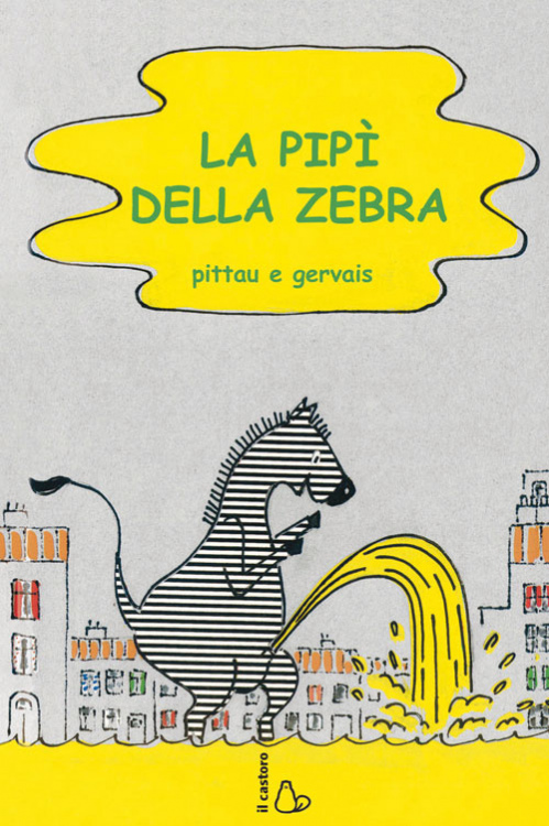 La pipì della zebra - Editrice Il Castoro