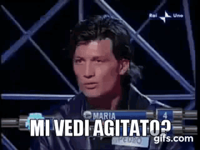 mi-vedi-agitato-mi-vede-agitato.gif