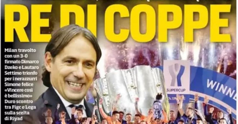EDICOLA CDS – Re di coppe: Supercoppa all'Inter, Inzaghi fa 4 su 4 - FC  Inter 1908